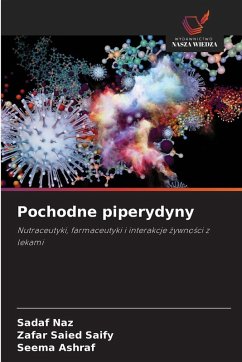 Pochodne piperydyny - Naz, Sadaf;Saify, Zafar Saied;Ashraf, Seema