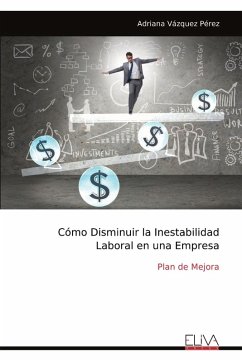 Cover Cómo Disminuir la Inestabilidad Laboral en una Empresa