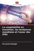 La comptabilité en transition, les tendances mondiales et l'essor des IFRS La comptabilité en transition, les tendances mondiales et l'essor des IFRS