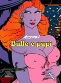 Bulle e pupi Bulle e pupi
