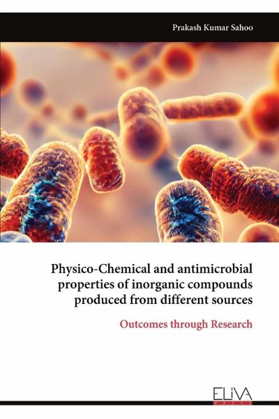 Physico-Chemical and antimicrobial properties of inorganic compounds produced from different sources Physico-Chemical and antimicrobial properties of inorganic compounds produced from different sources