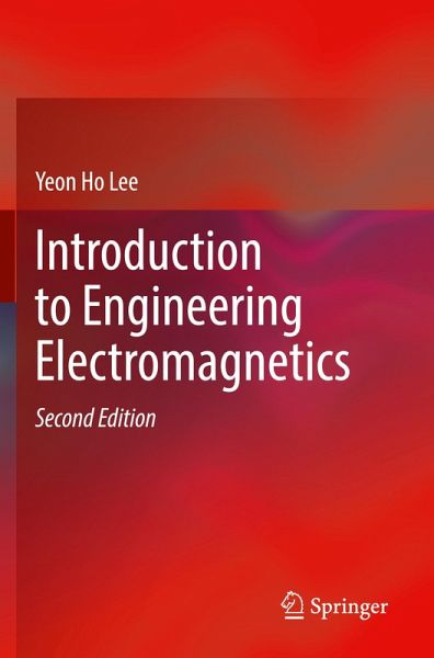 Introduction to Engineering Electromagnetics Introduction to Engineering Electromagnetics