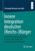 Innere Integration deutscher (Reichs-)Bürger