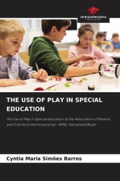 Cover THE USE OF PLAY IN SPECIAL EDUCATION