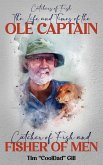 The Life and Times of the Ole Captain The Life and Times of the Ole Captain