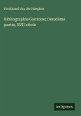 Bibliographie Gantoise; Deuxième partie, XVII siècle