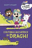 L' ultima cacciatrice di draghi L' ultima cacciatrice di draghi