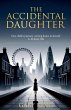The Accidental Daughter - Bild 1