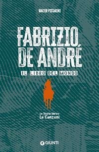 Cover Fabrizio De André. Il libro del mondo. Le storie dietro le canzoni