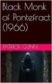 Black Monk of Pontefract (1966) (eBook, ePUB)
