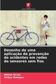 Desenho de uma aplicação de prevenção de acidentes em redes de sensores sem fios