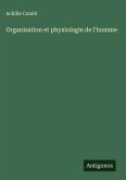 Organisation et physiologie de l'homme