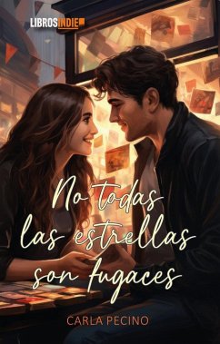 No todas las estrellas son fugaces