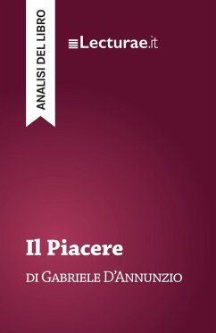 Il piacere - Gabriele D'Annunzio (analisi del libro) - Tommaso Rossi