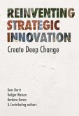 Reinventing Strategic Innovation Reinventing Strategic Innovation