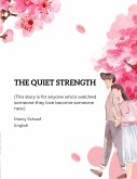 The Quiet Strength The Quiet Strength