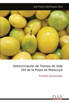 Cover Determinación de Tiempo de Vida Útil de la Pulpa de Maracuyá