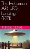 The Holloman AFB UFO Landing (1971) (eBook, ePUB)