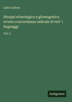 Cover Sinopsi etimologica e glossogonica ovvero concordanza radicale di tutt' i linguaggi