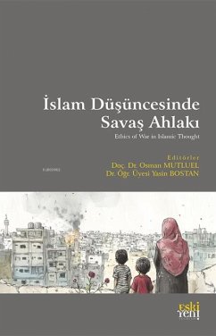 Islam Düsüncesinde Savas Ahlaki - Mutluel, Osman
