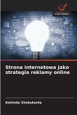 Strona internetowa jako strategia reklamy online Strona internetowa jako strategia reklamy online