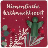 Himmlische Weihnachtszeit Himmlische Weihnachtszeit