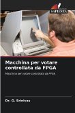 Macchina per votare controllata da FPGA