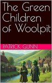 The Green Children of Woolpit (eBook, ePUB)