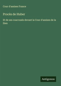 Procès de Huber - Cour d'assises France