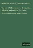 Rapport à M. le ministre de l'instruction publique sur la mission des chotts