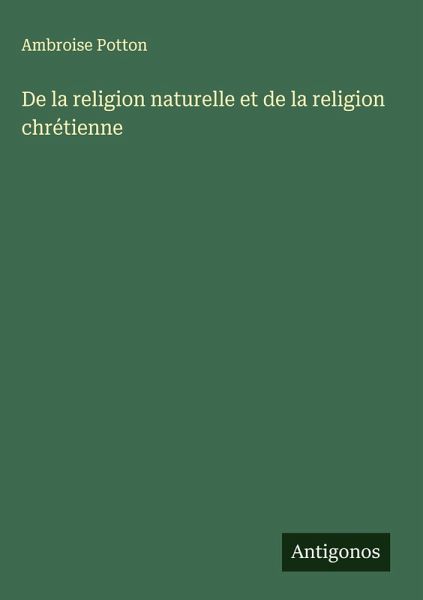 De la religion naturelle et de la religion chrétienne