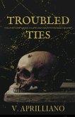 Troubled Ties Troubled Ties