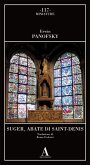 Suger, abate di Saint Denis Suger, abate di Saint Denis