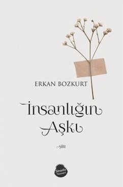 Insanligin Aski - Bozkurt, Erkan