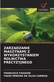 ZARZ¿DZANIE MASZYNAMI Z WYKORZYSTANIEM ROLNICTWA PRECYZYJNEGO