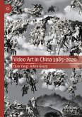 Video Art in China 1985-2020 (eBook, PDF)