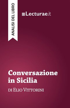 Conversazione in Sicilia - Elio Vittorini (analisi del libro) - Tommaso Rossi