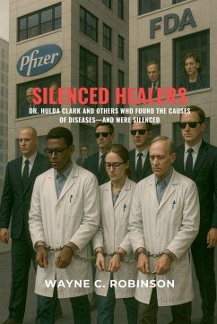 Silenced Healers - Robinson, Wayne C.