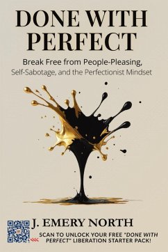 Done With Perfect - North, J. Emery