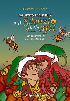 Solletico e Cannella e il silenzio delle api - Di Rocco, Diletta