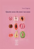 Questo sesso che non è un sesso Questo sesso che non è un sesso