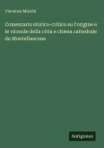 Comentario storico-critico su l'origine e le vicende della citta e chiesa cattedrale de Montefiascone Comentario storico-critico su l'origine e le vicende della citta e chiesa cattedrale de Montefiascone