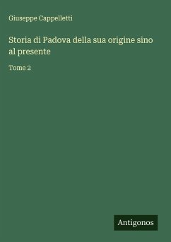 Cover Storia di Padova della sua origine sino al presente