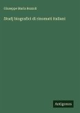 Studj biografici di rinomati italiani Studj biografici di rinomati italiani