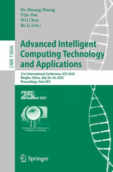 Advanced Intelligent Computing Technology and Applications (eBook, PDF) Advanced Intelligent Computing Technology and Applications (eBook, PDF)