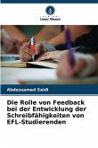 Die Rolle von Feedback bei der Entwicklung der Schreibfähigkeiten von EFL-Studierenden