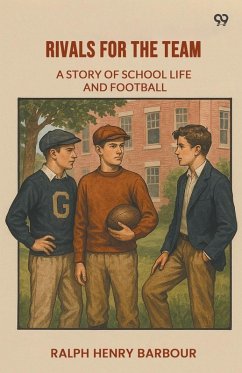 Cover Rivals For The Team A Story Of School Life And Football