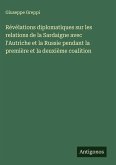 Révélations diplomatiques sur les relations de la Sardaigne avec l'Autriche et la Russie pendant la première et la deuxième coalition