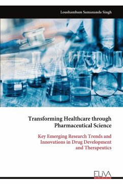 Cover Transforming Healthcare through Pharmaceutical Science