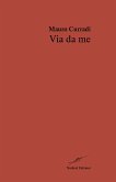 Via da me Via da me